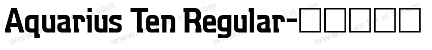 Aquarius Ten Regular字体转换